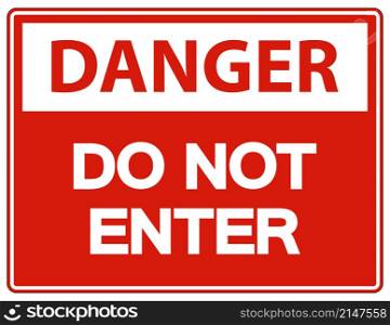 Danger Do Not Enter Symbol On White Background