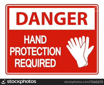 Danger Hand Protection Required Wall Sign on white background,vector illustration