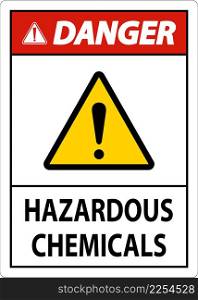 Danger Hazardous Chemicals Sign On White Background