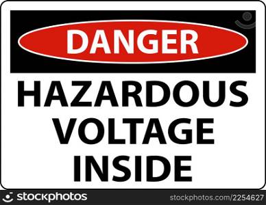 Danger Hazardous Voltage Inside SignOn White Background