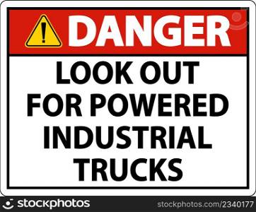 Danger Look Out For Trucks Sign On White Background