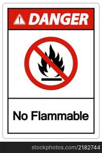 Danger No Flammable Symbol Sign On White Background