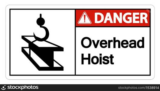 Danger Overhead Hoist Symbol Sign Isolate On White Background,Vector Illustration