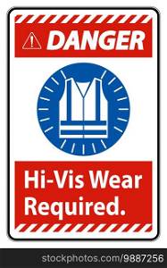 Danger Sign Hi-Vis Wear Required on white background 
