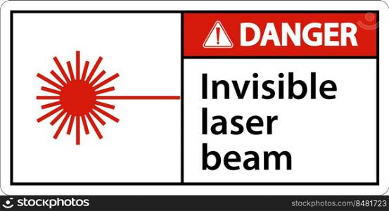Danger Sign invisible laser beam On White Background