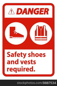 Danger Sign Safety Shoes And Vest Required With PPE Symbols on White Background,Vector Illustration 