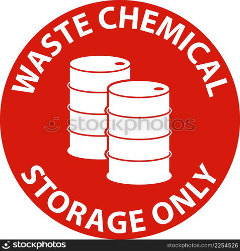 Danger Waste Chemical Storage Only On White Background