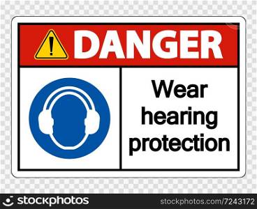 Danger Wear hearing protection on transparent background,Vector illustration