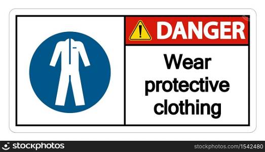 Danger Wear protective clothing sign on white background,vector illustration