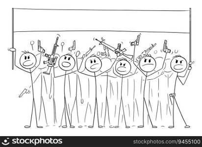Dangerous armed crowd holding guns and empty sign, vector cartoon stick figure or character illustration.. Dangerous Armed Crowd with Guns Holding Sign , Vector Cartoon Stick Figure Illustration