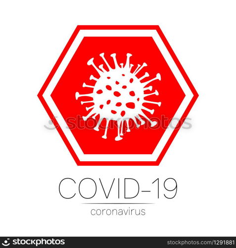 Dangerous Coronavirus red vector Icon. 2019-nCoV bacteria isolated on white background. COVID-19 Wuhan corona virus disease sign STOP pandemic concept symbol. China Human health and medical. Dangerous Coronavirus red vector Icon. 2019-nCoV bacteria isolated on white background. COVID-19 Wuhan corona virus disease sign STOP pandemic concept symbol. China. Human health and medical