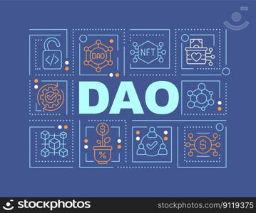 DAO word concepts blue banner. Decentralized autonomous organizations. Infographics with editable icons on color background. Isolated typography. Vector illustration with text. Arial-Black font used. DAO word concepts blue banner