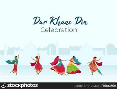 Dar Khane Din celebration poster flat vector template. Indian woman dance and sing to celebrate. Brochure, booklet one page concept design with cartoon characters. Teej festival flyer, leaflet. Dar Khane Din celebration poster flat vector template