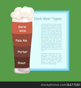 Dark Beer Types Poster Depicting Pilsner Glass. Dark beer types poster with green background. Vector illustration of foamy pilsner glass with layers of various ale and lager styles