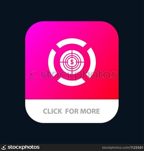 Dart, Focus, Target, Dollar Mobile App Button. Android and IOS Glyph Version