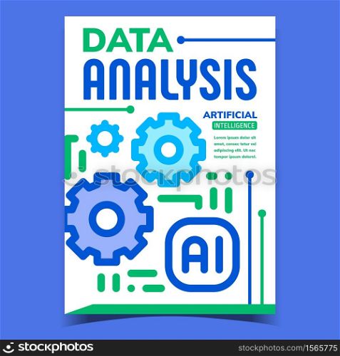 Data Analysis Information Advertise Poster Vector. Artificial Intelligence Ai Future High Technology For Research And Analysis Promo Banner. Concept Template Stylish Colorful Illustration. Data Analysis Information Advertise Poster Vector