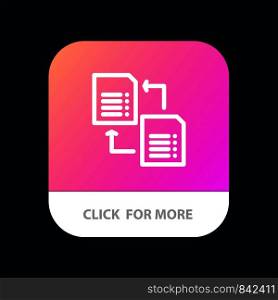 Data, File, Share, Science Mobile App Button. Android and IOS Line Version