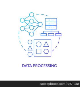 Data processing blue gradient concept icon. Virtual operation. Work with digital information stage abstract idea thin line illustration. Isolated outline drawing. Myriad Pro-Bold font used. Data processing blue gradient concept icon
