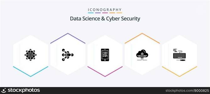 Data Science And Cyber Security 25 Glyph icon pack including key. cloud. mobile. data. elearning