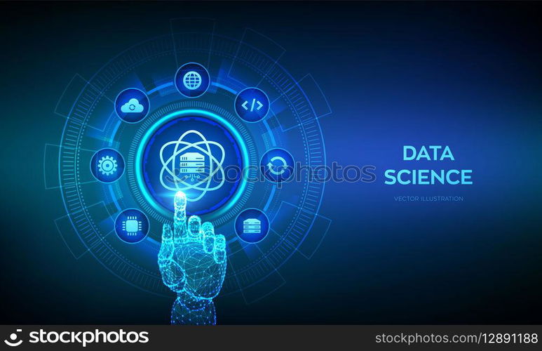 Data Science. Computer science technology concept. Deep learning. Artificial intelligence, Analysis. Big data. Machine learning. Wireframe hand touching digital interface. Vector illustration. Data Science. Computer science technology concept. Deep learning. Artificial intelligence, Analysis. Big data. Machine learning. Wireframe hand touching digital interface. Vector illustration.