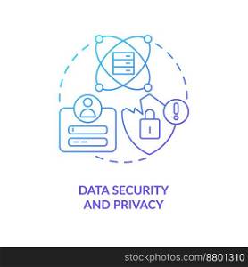 Data security and privacy blue gradient concept icon. Information protection. Datalogy challenge abstract idea thin line illustration. Isolated outline drawing. Myriad Pro-Bold font used. Data security and privacy blue gradient concept icon