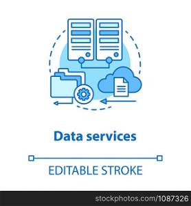 Data services concept icon. Managing user information idea thin line illustration. Databases and data servers. Files uploading on cloud. Vector isolated outline drawing. Editable stroke