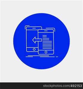 data, transfer, mobile, management, Move White Line Icon in Circle background. vector icon illustration. Vector EPS10 Abstract Template background