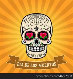 day of the dead. dia de los muertos. Sugar skull on vintage background with banner. Vector illustration.