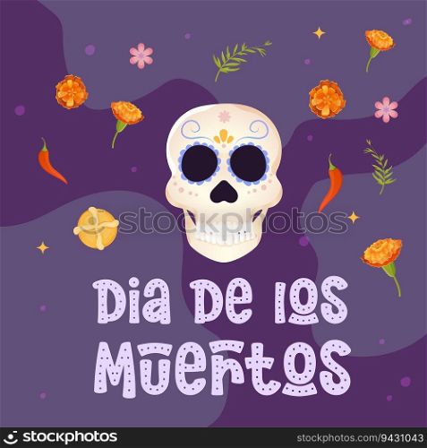 Day of the dead postcard. skull and flor de muerto,bread of the dead .Dia de los muertos vector illustration. Day of the dead postcard. skull and flor de muerto