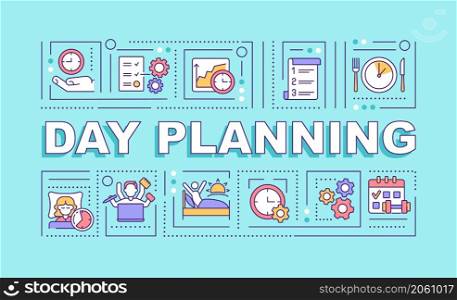 Day planning word concepts turquoise banner. Balanced lifestyle. Infographics with linear icons on background. Isolated typography. Vector outline color illustration with text. Arial-Black font used. Day planning word concepts turquoise banner