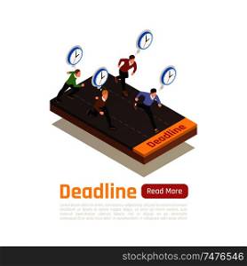 Deadline isometric design concept with business people running to office for performance of urgent work vector illustration