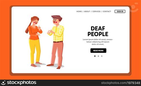Deaf people Commubication. Hearing language sign. Mute person conversation. Deaf people ear loss day. Hands talking technology. Vector web Flat Cartoon Illustration. Deaf people communication vector