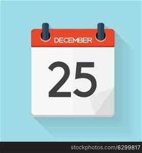 December 25 Calendar Flat Daily Icon. Vector Illustration Emblem. Element of Design for Decoration Office Documents and Applications. Logo of Day, Date, Time, Month and Holiday. EPS10. Calendar Flat Daily Icon. Vector Illustration Emblem. Element of