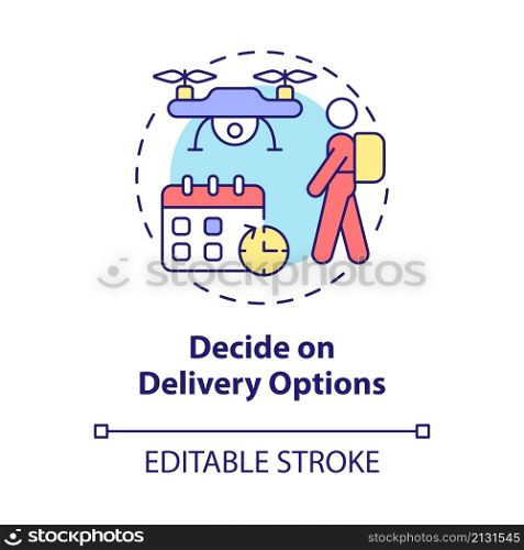 Decide on delivery options concept icon. Organise delivery business abstract idea thin line illustration. Isolated outline drawing. Editable stroke. Roboto-Medium, Myriad Pro-Bold fonts used. Decide on delivery options concept icon