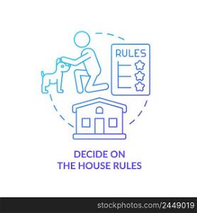Decide on house rules blue gradient concept icon. Training dog tip abstract idea thin line illustration. Establishing dominance. Isolated outline drawing. Myriad Pro-Bold font used. Decide on house rules blue gradient concept icon