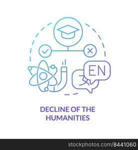 Decline of humanities blue gradient concept icon. Impractical discipline. Issue in higher education abstract idea thin line illustration. Isolated outline drawing. Myriad Pro-Bold font used. Decline of humanities blue gradient concept icon