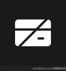 Declined payment dark mode glyph ui icon. Incomplete financial operation. User interface design. White silhouette symbol on black space. Solid pictogram for web, mobile. Vector isolated illustration. Declined payment dark mode glyph ui icon