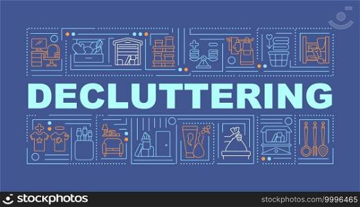 Decluttering word concepts banner. Cleaning trash from your home rooms. Infographics with linear icons on navy background. Isolated typography. Vector outline RGB color illustration. Decluttering word concepts banner