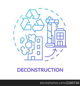 Deconstruction blue gradient concept icon. Demolishing old buildings. Sustainable city design abstract idea thin line illustration. Isolated outline drawing. Myriad Pro-Bold font used. Deconstruction blue gradient concept icon