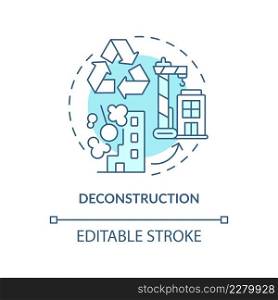 Deconstruction turquoise concept icon. Recycling process. Sustainable city design abstract idea thin line illustration. Isolated outline drawing. Editable stroke. Arial, Myriad Pro-Bold fonts used. Deconstruction turquoise concept icon
