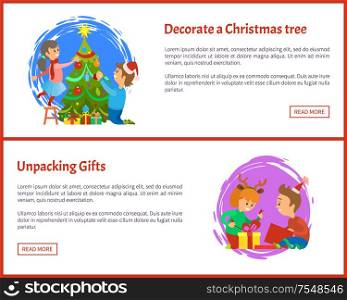 Decorating Christmas tree and unpacking gifts web posters. Christmas holidays, children opening presents vector. Girl and boy unpacking boxes with surprises. Decorating Christmas Tree and Unpacking Gifts Web