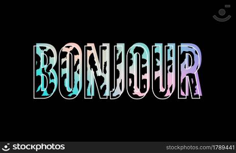 Decorative BONJOUR HELLO Text with Leopard Skin. Decorative BONJOUR HELLO slogan Text with Leopard Skin Background