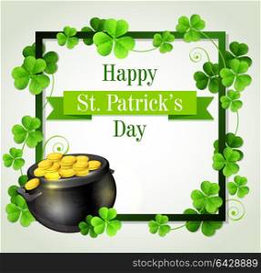 Decorative frame with clover leaves and pot of gold. Design for St. Patrick&rsquo;s Day. Vector illustration
