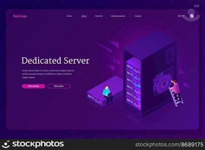 Dedicated server banner. Internet hosting service with private access to hardware, data storage and network in datacenter. Vector landing page with isometric people in data center with servers on rack. Dedicated server banner, Internet hosting service