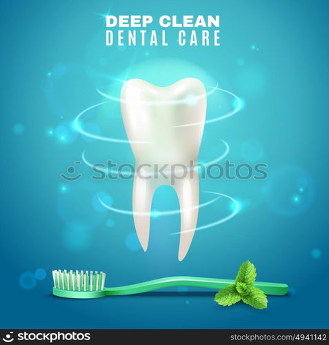 Deep Cleaning Dental Care Background Poster. Prophylactic dental deep cleaning medical poster with tooth brush and fresh mint leaves blurred background vector illustration