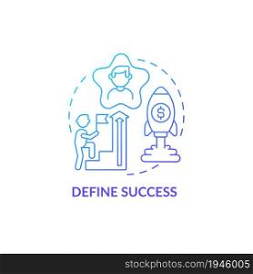 Define success blue gradient concept icon. Personal achievement. Employee goals in work. Career advancement abstract idea thin line illustration. Vector isolated outline color drawing. Define success blue gradient concept icon