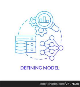 Defining model blue gradient concept icon. Artificial intelligence. Problem solving step in machine learning abstract idea thin line illustration. Isolated outline drawing. Myriad Pro-Bold font used. Defining model blue gradient concept icon