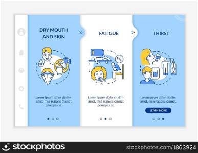 Dehydration symptoms onboarding vector template. Responsive mobile website with icons. Web page walkthrough 3 step screens. Signs of fluid loss color concept with linear illustrations. Dehydration symptoms onboarding vector template