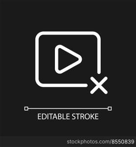 Delete video pixel perfect white linear ui icon for dark theme. Cancel playing. Visual content. Vector line pictogram. Isolated user interface symbol for night mode. Editable stroke. Arial font used. Delete video pixel perfect white linear ui icon for dark theme