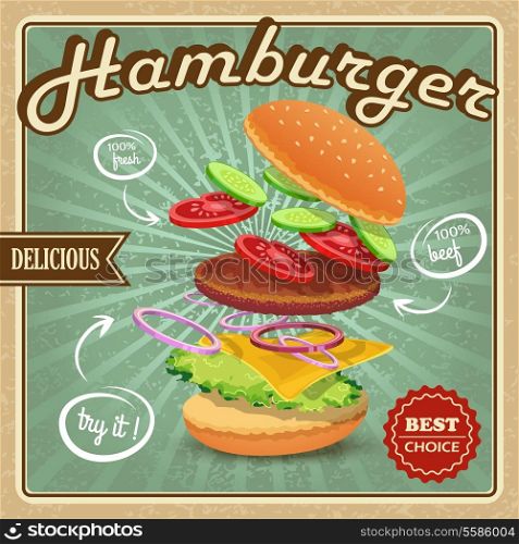 Delicious best choice retro hamburger food fresh ingredients poster vector illustration